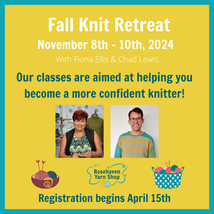 Knit Retreat November 8th - 10th, 2024 - 10th Annual