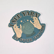 Load image into Gallery viewer, I See Yarn In Your Future Sticker | Knitting Crochet Fun