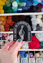 Load image into Gallery viewer, Craft Persists Sticker | Mental Health Happiness &amp; Crafting
