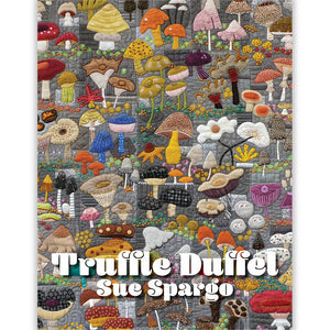 Truffle Duffle pattern book by Sue Spargo