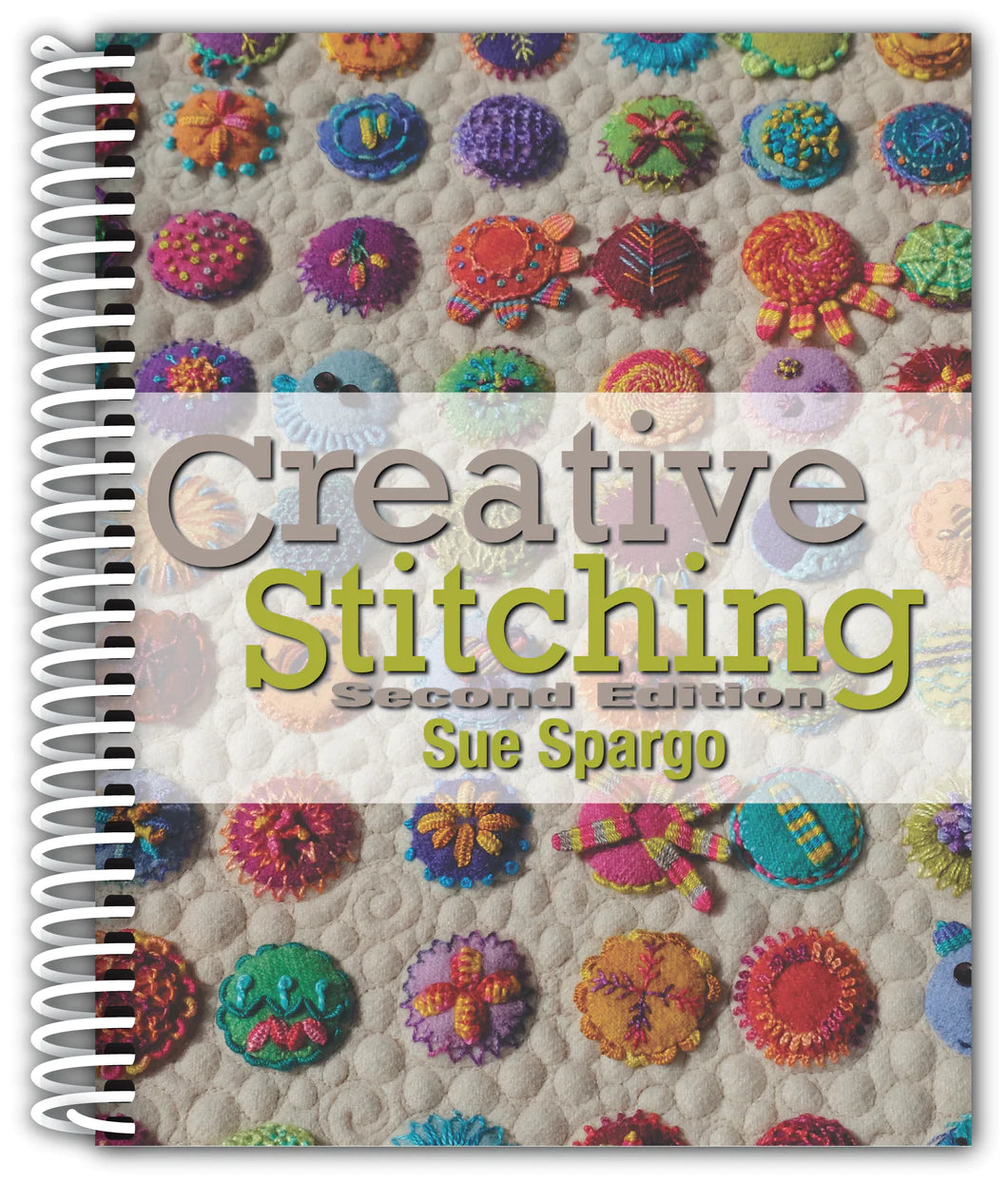 Creative Stitching Book by Sue Spargo 2nd Edition