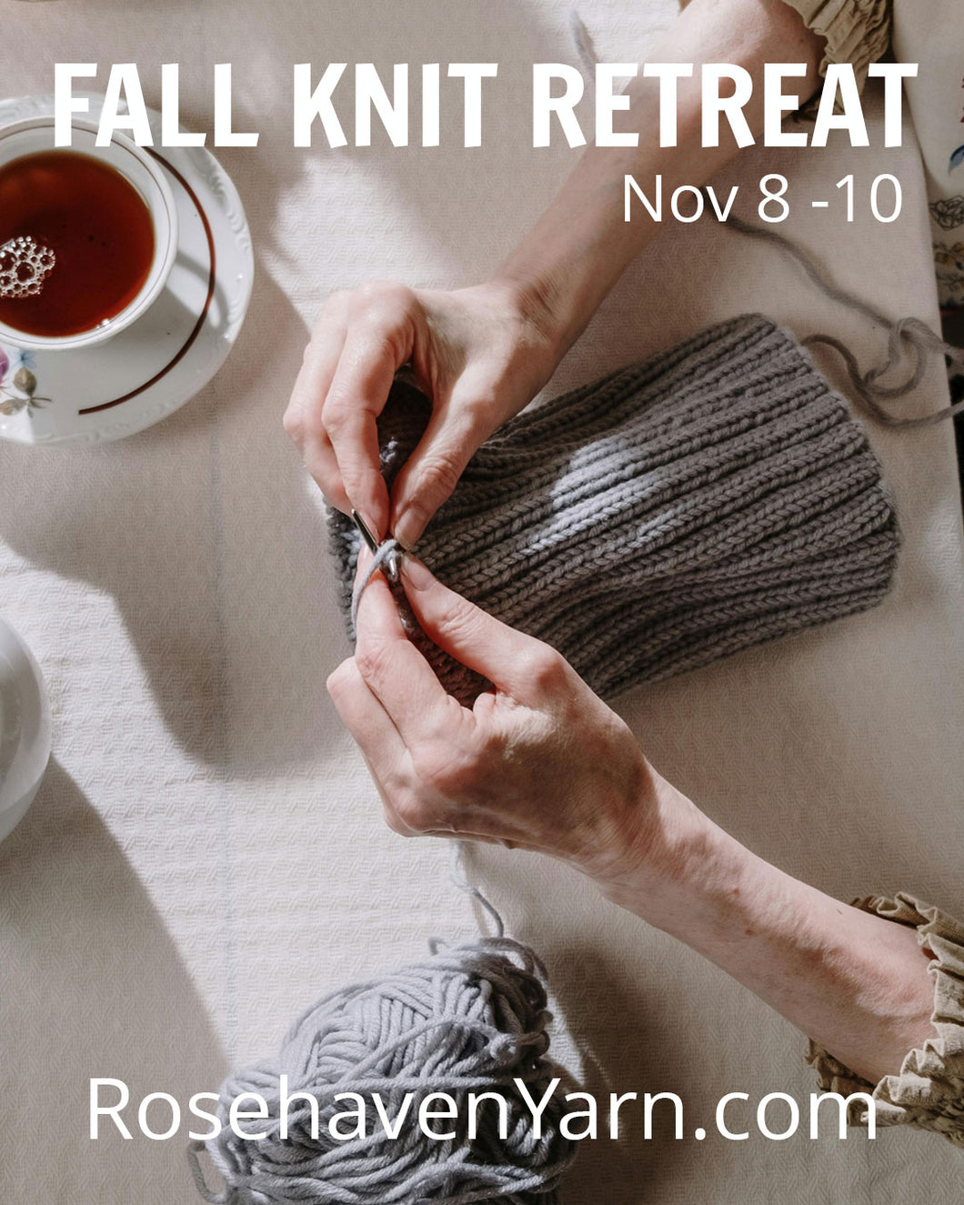 Knit Retreat November 8th - 10th, 2024 - 10th Annual