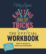 Load image into Gallery viewer, Patty Lyons Bag Of Tricks : The Official Workbook
