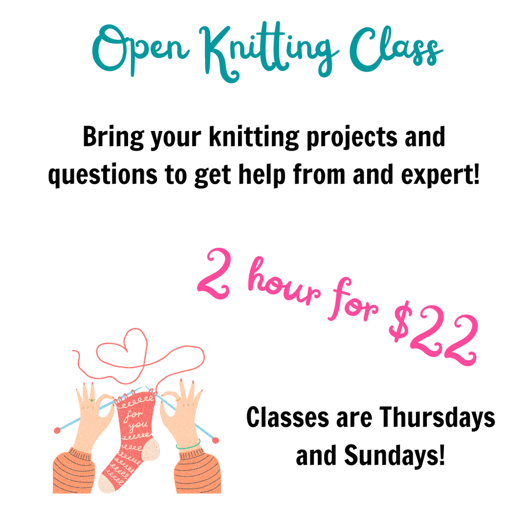 A knitting class to help with any project question