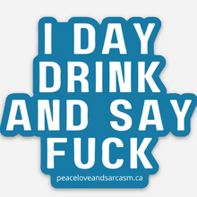 Load image into Gallery viewer, Sarcastic Stickers by Peace, Love &amp; Sarcasm
